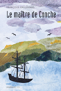 Maître de Conche (Le)